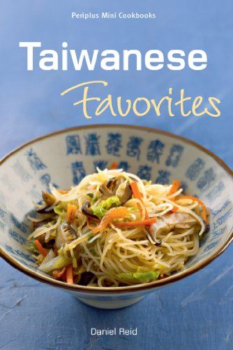 Mini Taiwanese Favorites (Periplus Mini Cookbook Series)