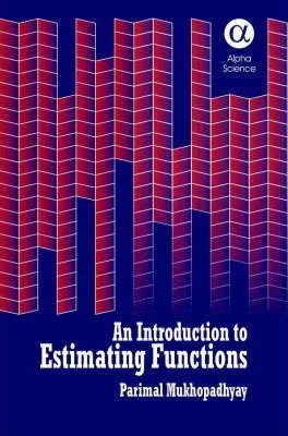 An Introduction to Estimating Functions