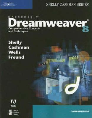 Macromedia Dreamweaver 8 : Comprehensive Concepts and Techniques