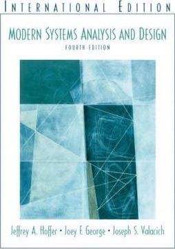 Modern Systems Analysis and Design : International Edition