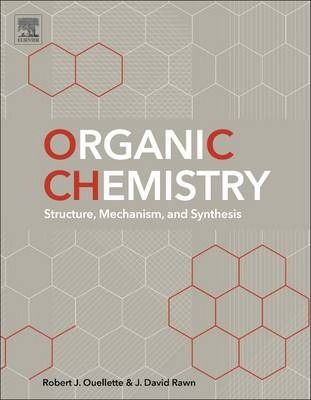 Organic Chemistry : Structure, Mechanism, and Synthesis
