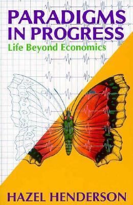 Paradigms in Progress: Life Beyond Economics