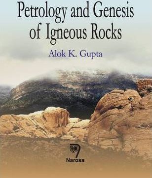 Petrology and Genesis of Igneous Rocks