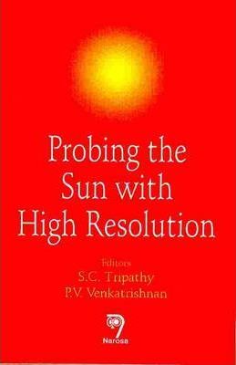 Probing the Sun with High Resolution