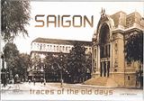  Saigon Trace Of The Old Days 