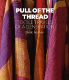  Pull of the Thread: Textile Travels of a Generation 