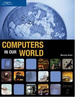 Computers in Our World