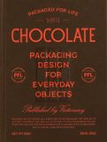  Packaged for Life: Chocolate: Packaging design for everyday objects 