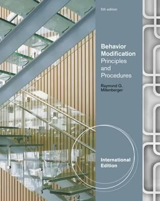 Behavior Modification : Principles and Procedures, International Edition