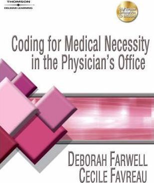 Coding for Medical Necessity in the Physician's Office