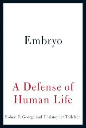 EMBRYO A DEFENSE OF HUMAN LIFE