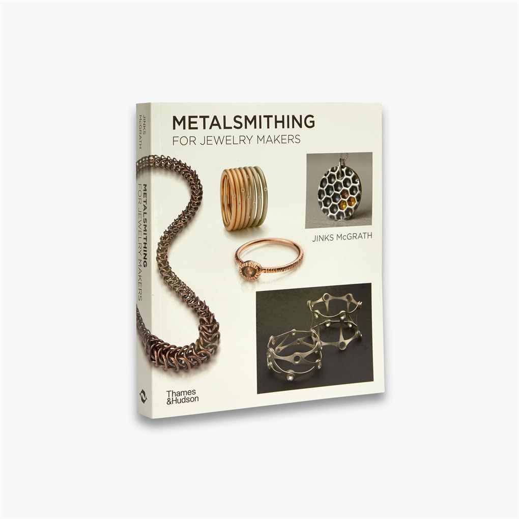 Metalsmithing for Jewelry Makers