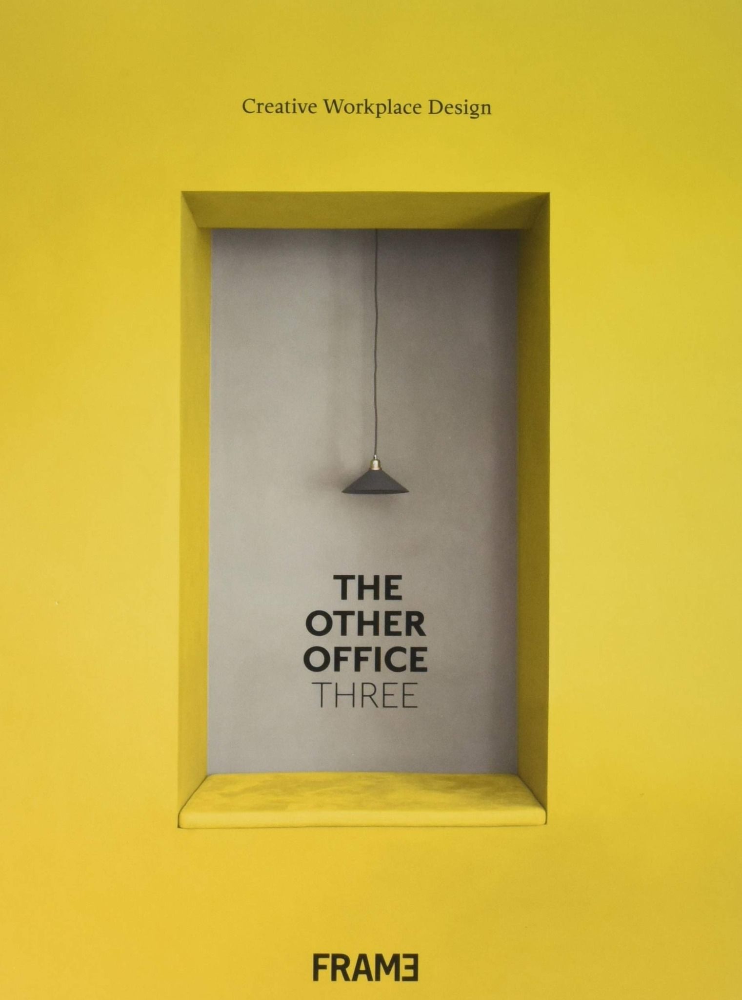 The Other Office 3 : Creative Workplace Design_Lauren Grieco_9789492311207_Frame Publishers BV