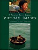  Vietnam Images_Ellen Kaplowitz_9780834805286_Weatherhill Inc 