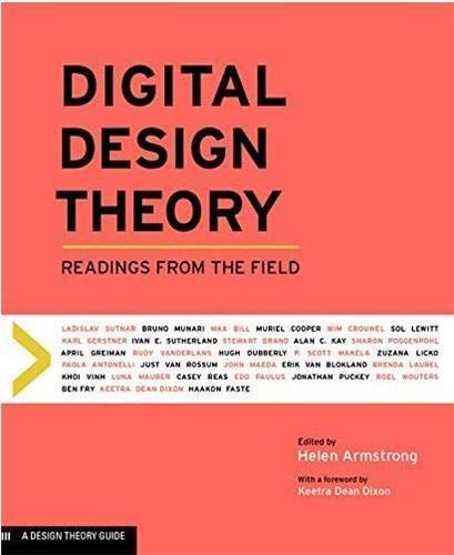 Digital Design Theory : Readings from the Field