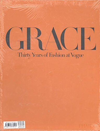 Grace: Thirty Years of Fashion at Vogue_Grace Coddington_9780714878003_Phaidon Press Ltd