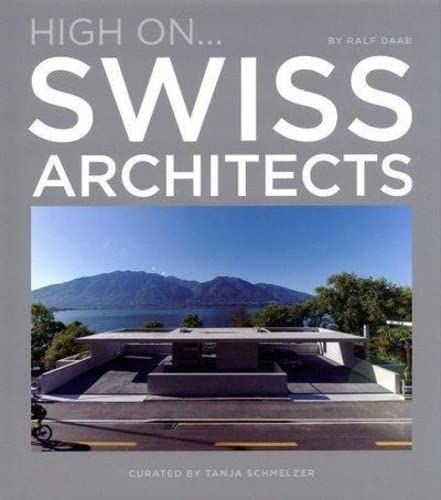 High On... Swiss Architects