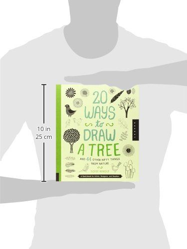 20 Ways to Draw a Tree and 44 Other Nifty Things from Nature