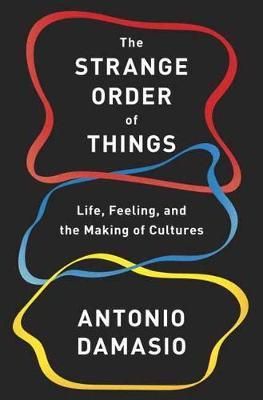 The Strange Order of Things