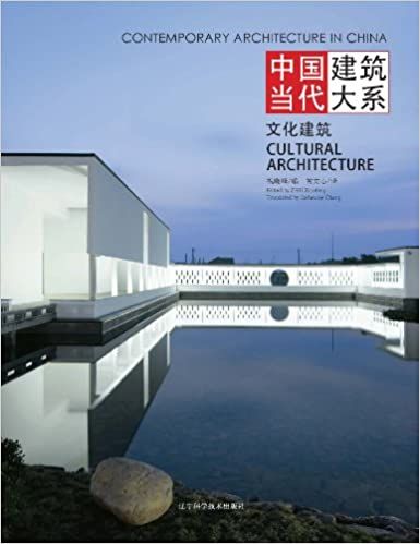 Contemporary Architecture in China: Cultural Architecture