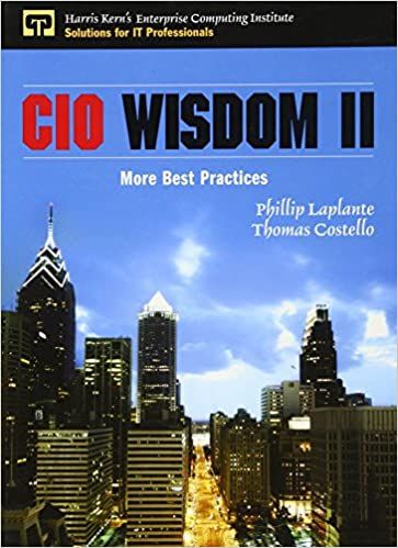 CIO Wisdom II: More Best Practices