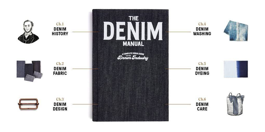 The Denim Manual : A Complete Visual Guide for the Denim Industry