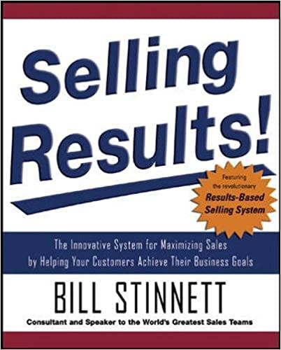Selling Results!: The Innovative System