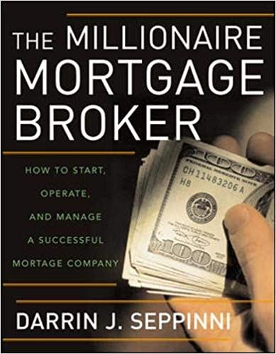 The Millionaire Mortage Broker