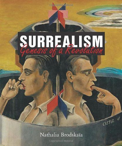 Surrealism : Genesis of a Revolution_Megan McShane_9781859950180_Parkstone Press Ltd
