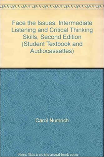 Face the Issues: Intermediate Listening and Critical Thinking Skills
