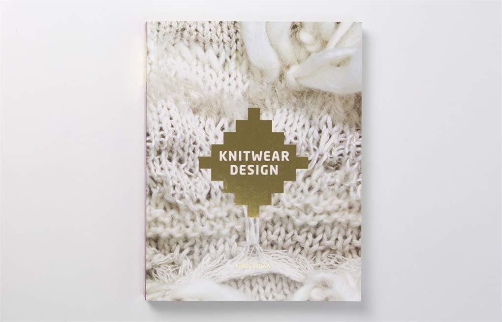 Knitwear Design_Carol Brown_9781780670584_Laurence King Publishing