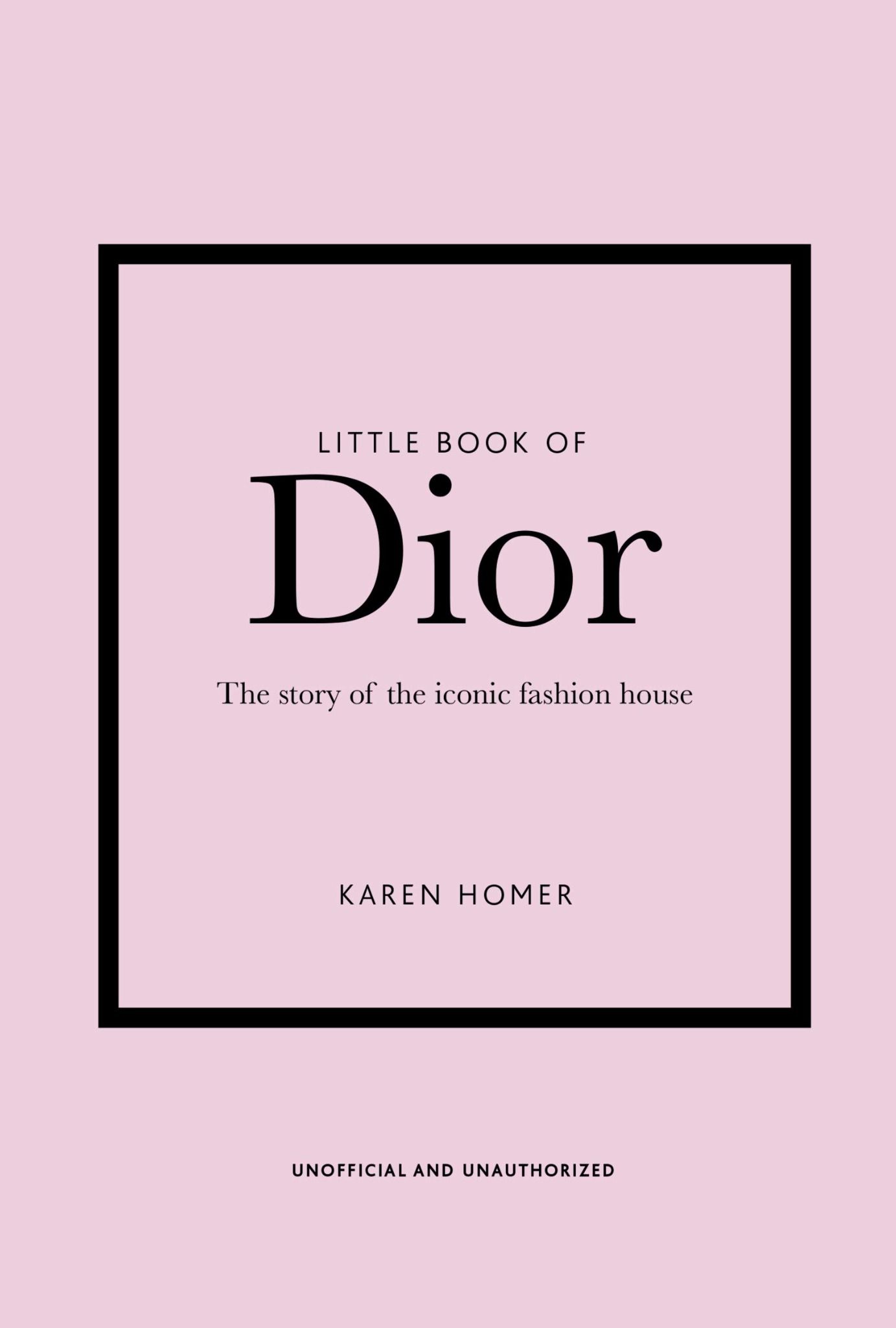 Little Book of Dior_Karen Homer_9781787393776_ Welbeck Publishing Group