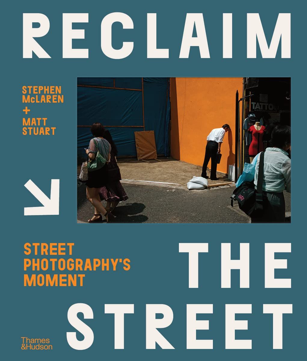 Reclaim The Street Street Photography'S Moment