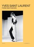  Yves Saint Laurent: Form and Fashion 