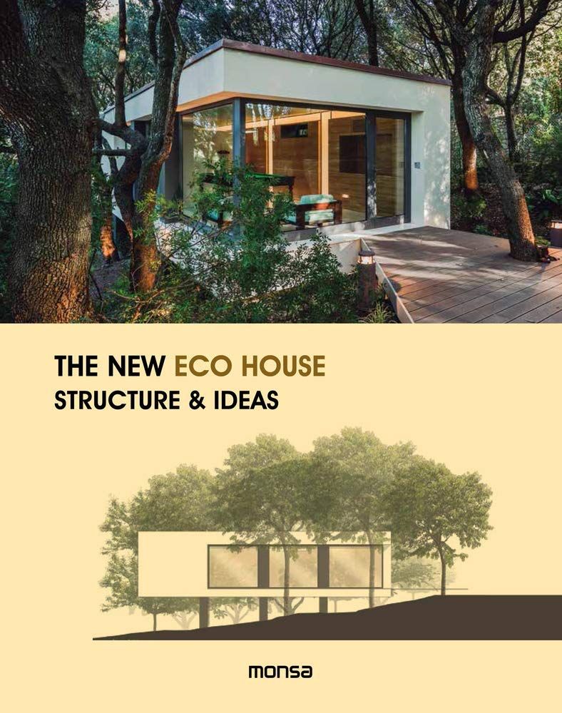 New Eco House_Anna Minguet_9788416500338_Instituto Monsa de Ediciones