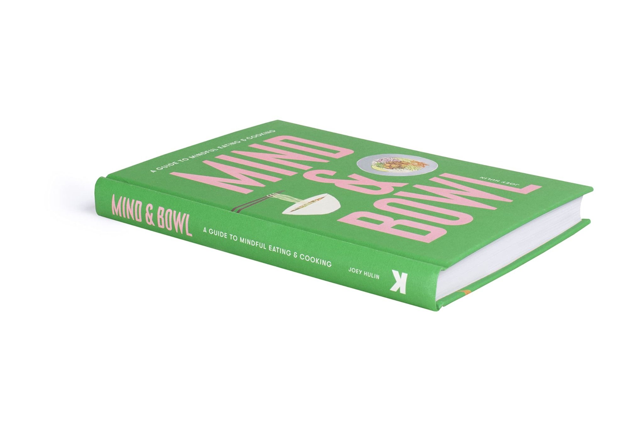 Mind & Bowl_Joey Hulin_9781913947644_Laurence King Publishing