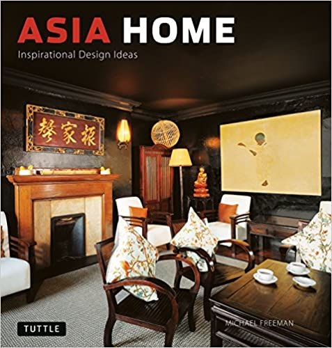  Asia Home_Michael Freeman_9780804848145_Tuttle Publishing 