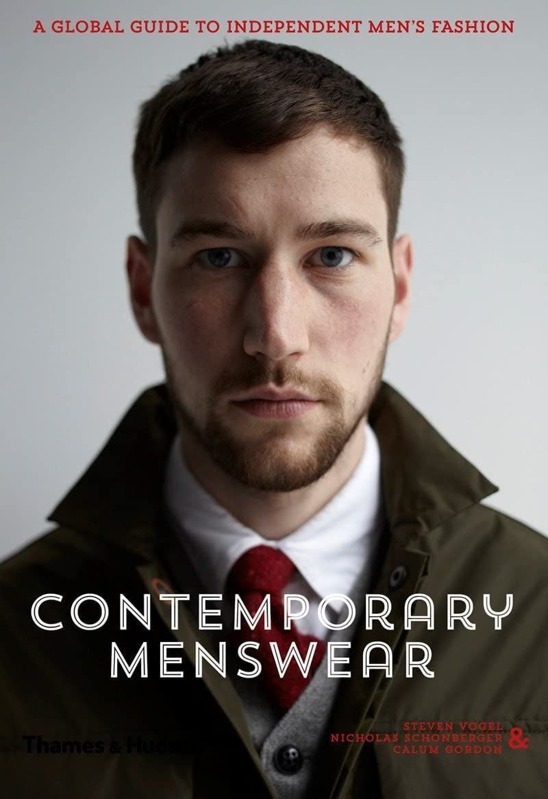 Contemporary Menswear : A Global Guide to Independent Men's Fashion