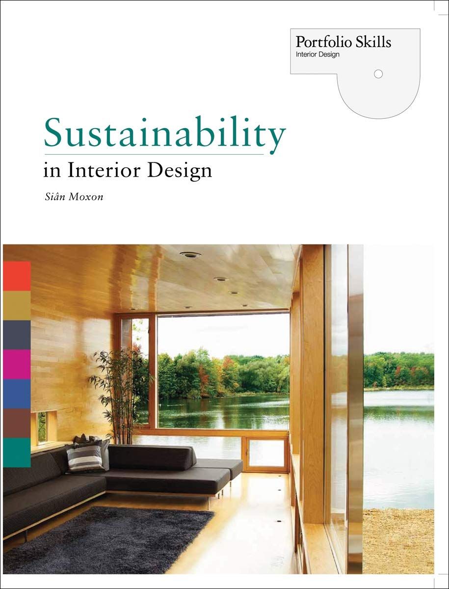 Sustainability In Interior Design_Sian Moxon_9781856698146_Laurence King Publishing