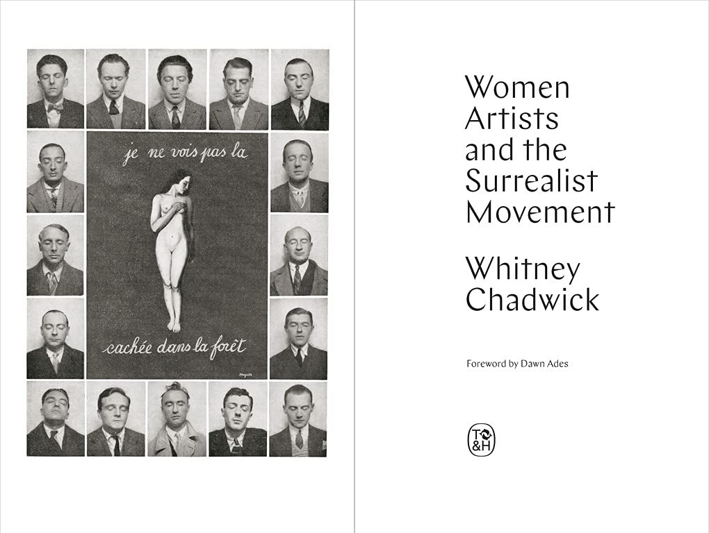 Women Artists And The Surrealist Movement_Whitney Chadwick_9780500296165_Thames & Hudson Ltd