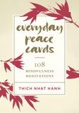  Everyday Peace Cards: 108 Mindfulness Meditations 