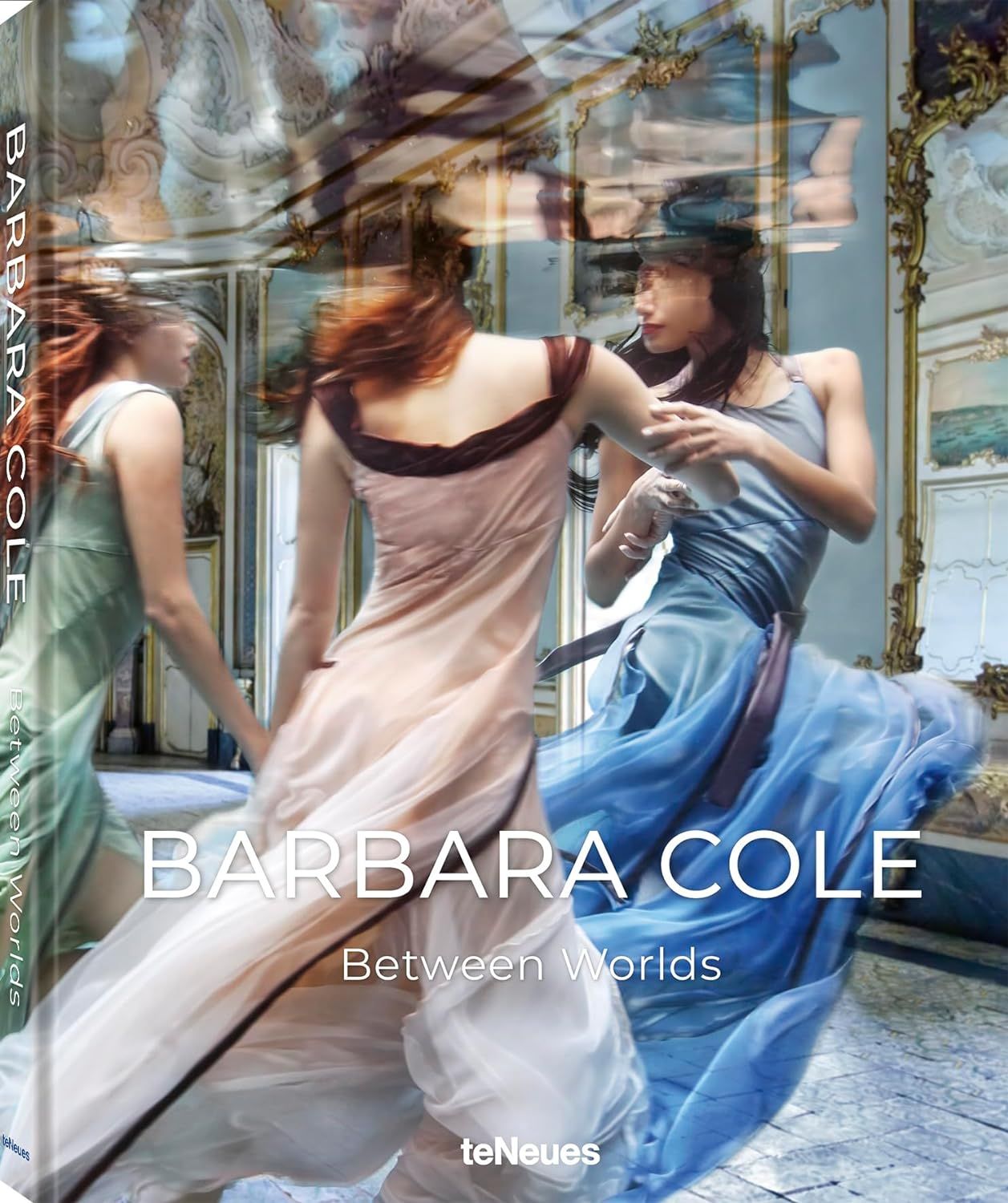  Barbara Cole: Between Worlds 