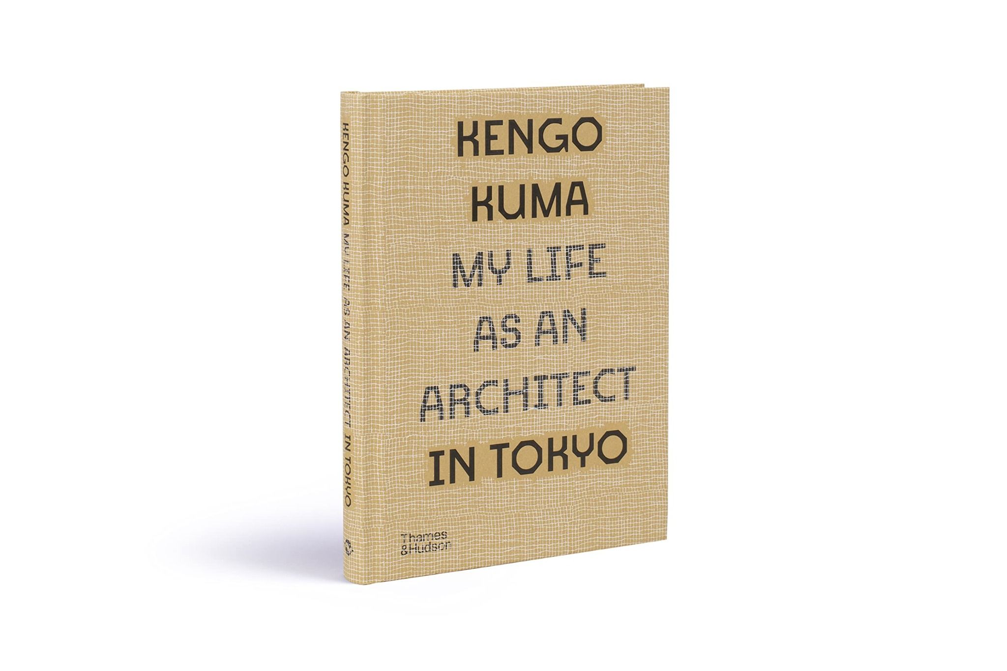 Kengo Kuma: My Life as an Architect in Tokyo_Kengo Kuma_9780500343616_Thames & Hudson