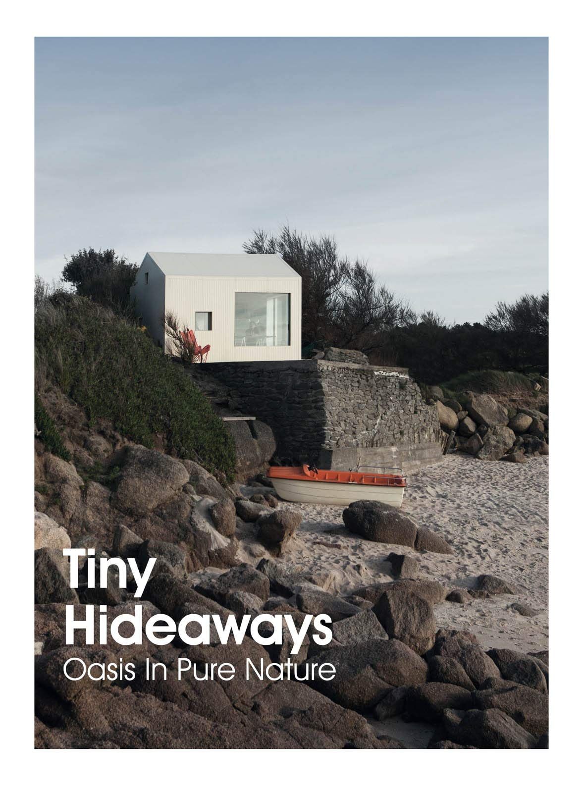 Tiny Hideaways: Oasis In Pure Nature_Anna Minguet_9788417557201_Instituto Monsa de Ediciones