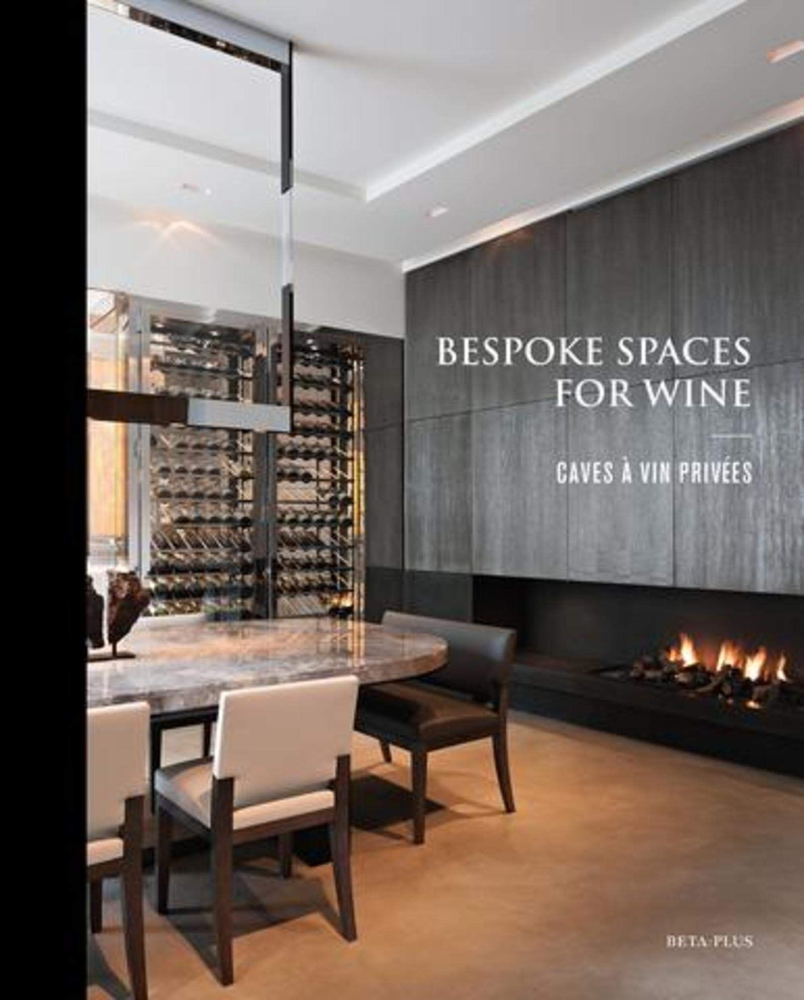 Bespoke Spaces for Wine_Wim Pauwels_9782875500243_Beta-Plus