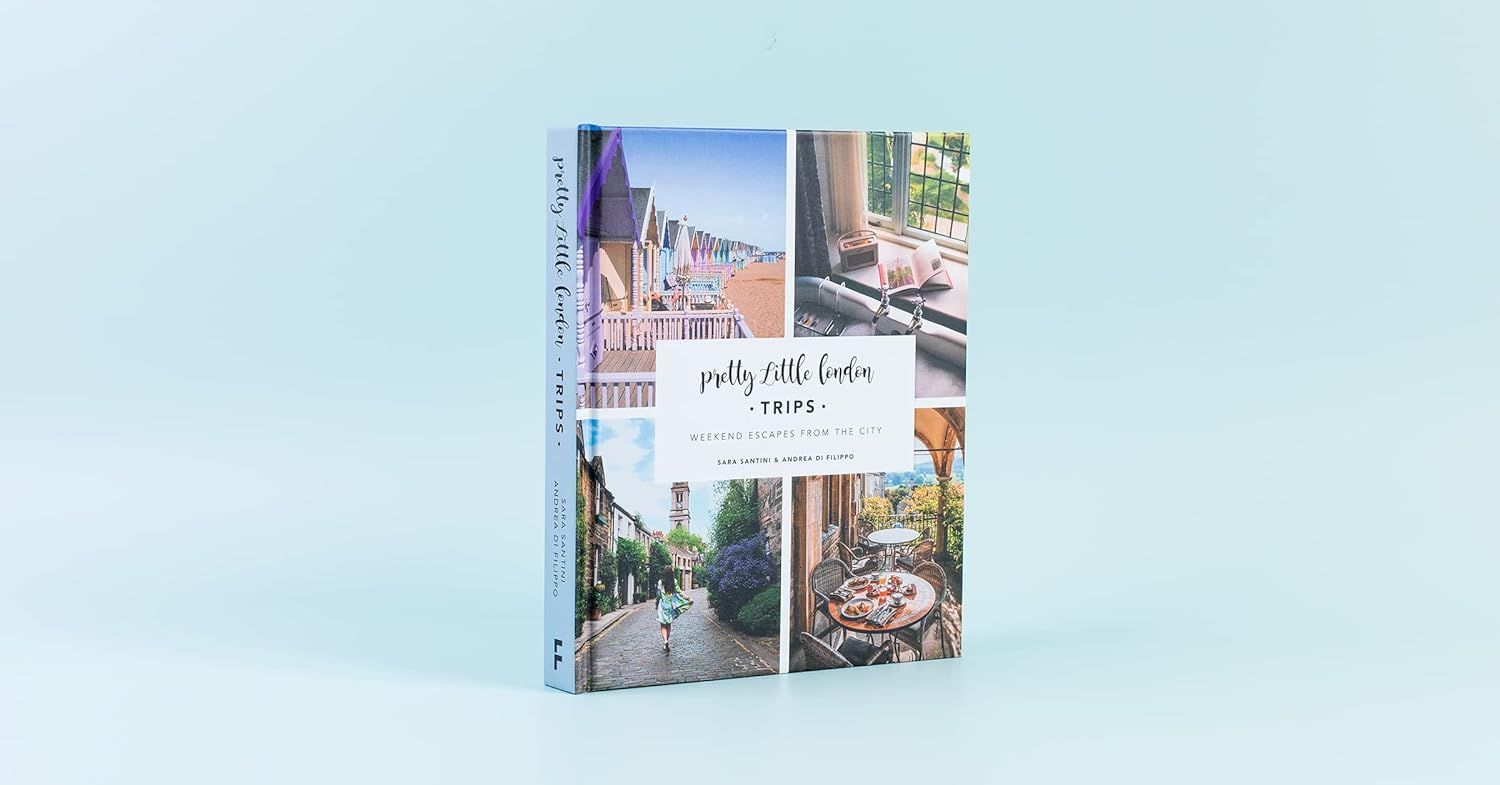 Pretty Little London: Trips: Weekend Escapes From the City