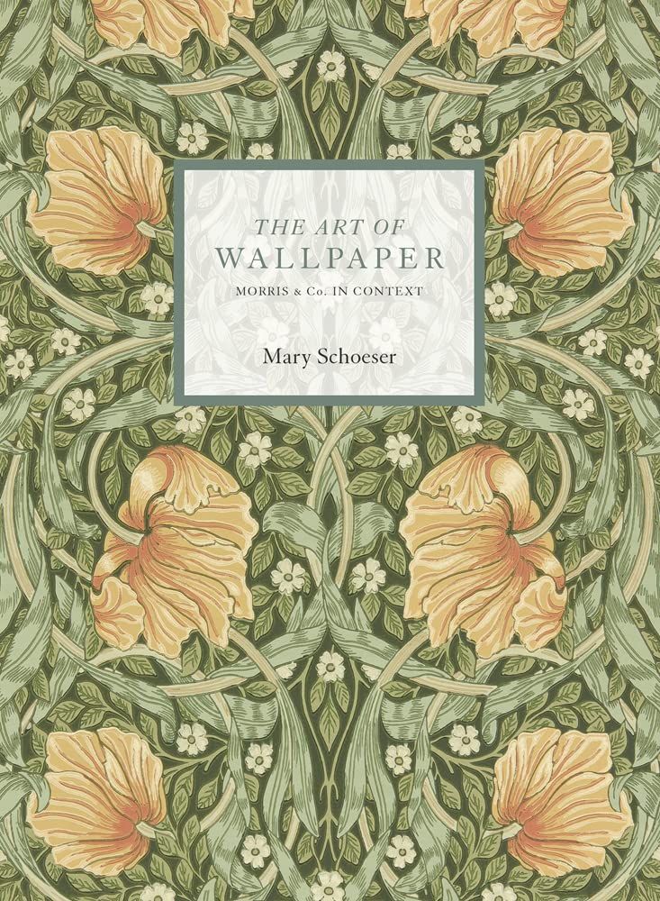 The Art of Wallpaper : Morris & Co. in Context