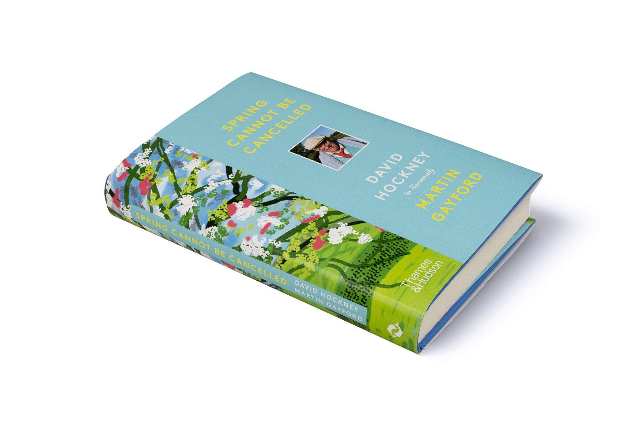 Spring Cannot Be Cancelled_Martin Gayford & David Hockney_9780500094365_Thames & Hudson