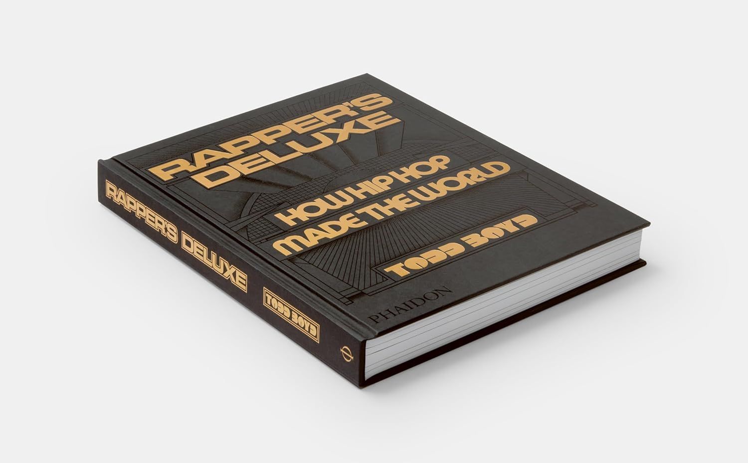 Rapper's Deluxe: How Hip Hop Made The World
