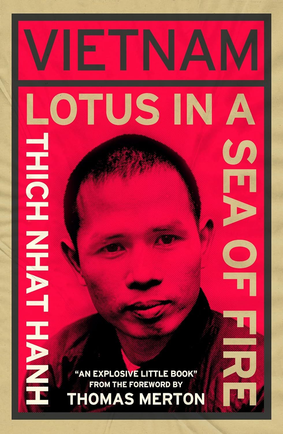  Vietnam: Lotus in a Sea of Fire: A Buddhist Proposal for Peace 